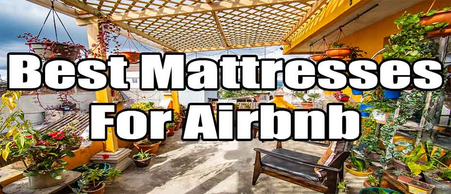 best mattress for an airbnb
